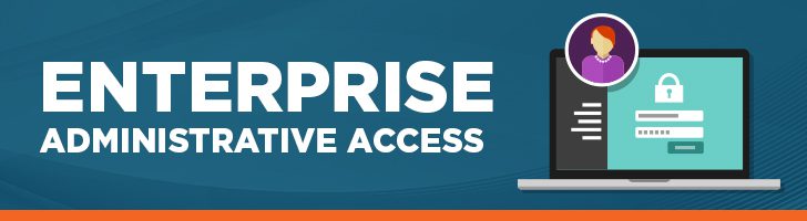 Enterprise administrative access
